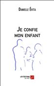 Je confie mon enfant