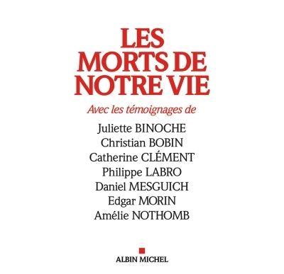 Les morts de nos vie