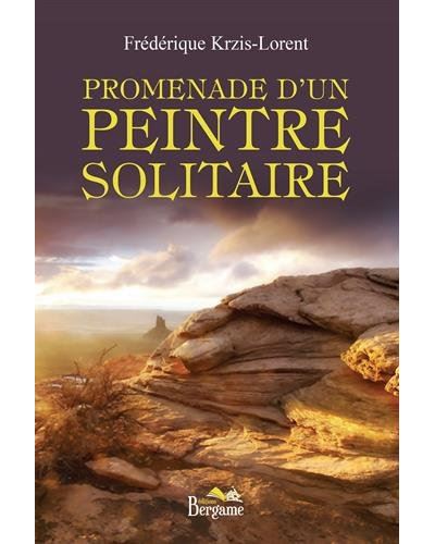 Promenade d'un peintre solitaire