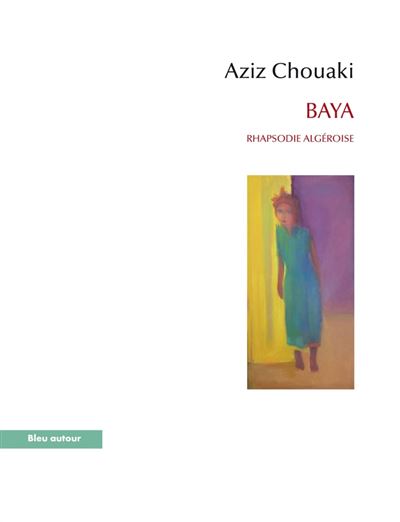 Baya rhapsodie algeroise