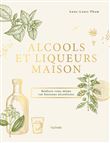 Alcools et liqueurs maison