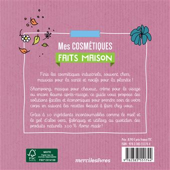 Mes cosmétiques faits maison