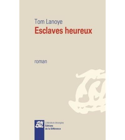Esclaves heureux