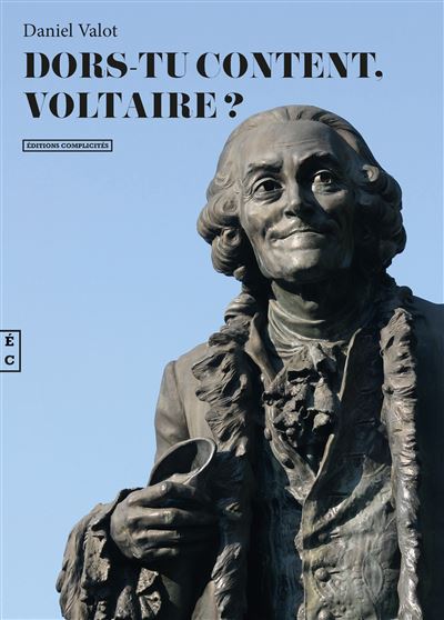Dors-tu content Voltaire