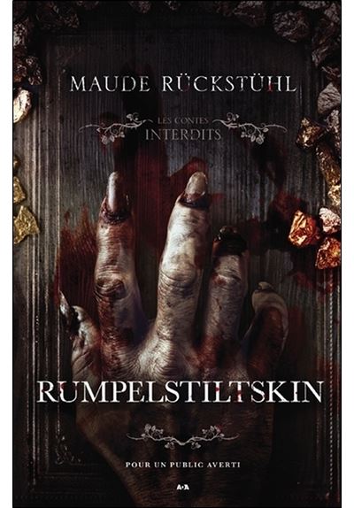 Rumpelstiltskin - Les contes interdits