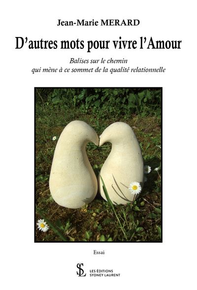 D’autres mots pour vivre l’Amour - Jean-Marie Merard - broché