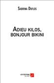 Adieu kilos, bonjour bikini