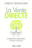 La vente directe - Le marketing relationnel : évol