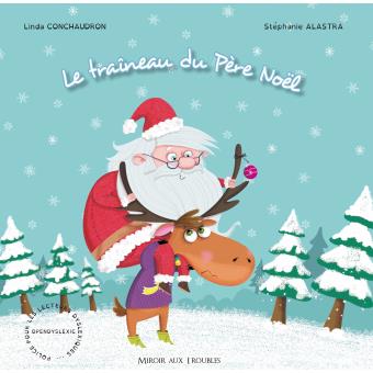 Le Traineau Du Pere Noel Cartonne Linda Conchaudron Stephanie