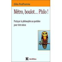 Métro, boulot ... philo !