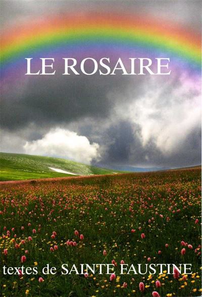 Le rosaire textes de sainte faustine