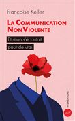 La Communication NonViolente - Et si on s'écoutait pour de vrai