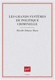 Les grands systèmes de politique criminelle