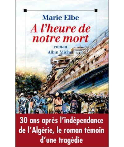 A L'HEURE DE NOTRE MORT