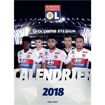 Calendrier mural Olympique Lyonnais 2018 - broché - Collectif - Achat