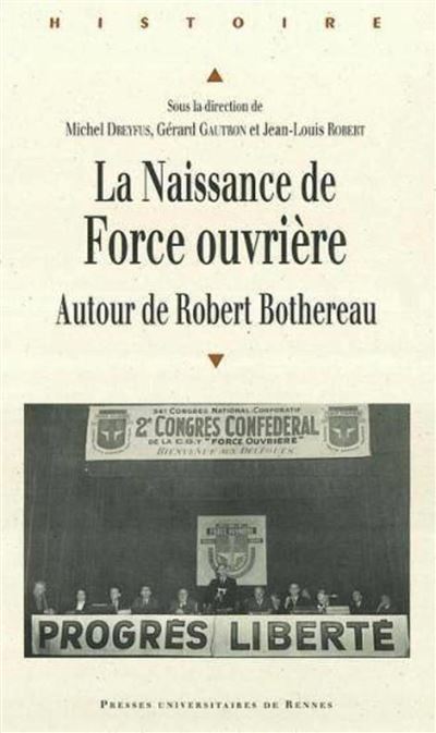 La naissance de Force Ouvrière