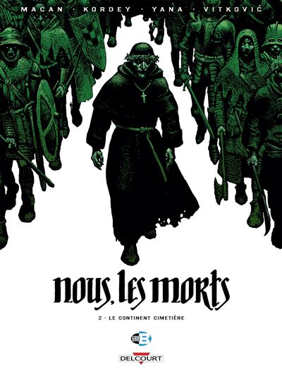 Nous, les morts T2 - Le Continent cimetière
