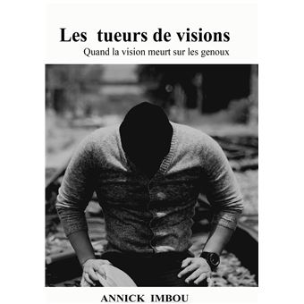 Les tueurs de visions