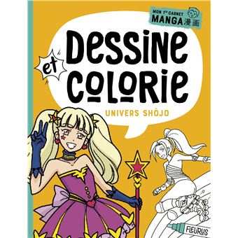 Dessine et colorie - Univers shojo