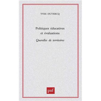 Politiques éducatives et évalutations