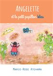 Angelette et le petit papillon bleu