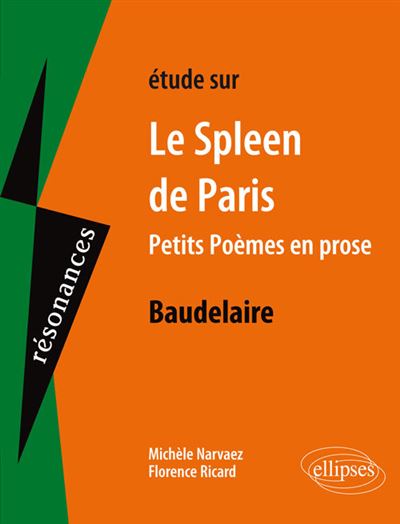 Étude sur Baudelaire Le Spleen de Paris, Petits poèmes de prose