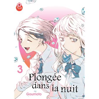 Plongée dans la nuit T03