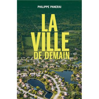 La ville de demain broch Philippe Panerai Achat Livre ou