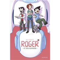 Roger et ses humains - Tome 3