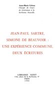 Jean-Paul Sartre, Simone de Beauvoir : une expérience commune, deux écritures