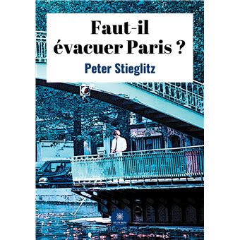 Faut-il évacuer Paris ?