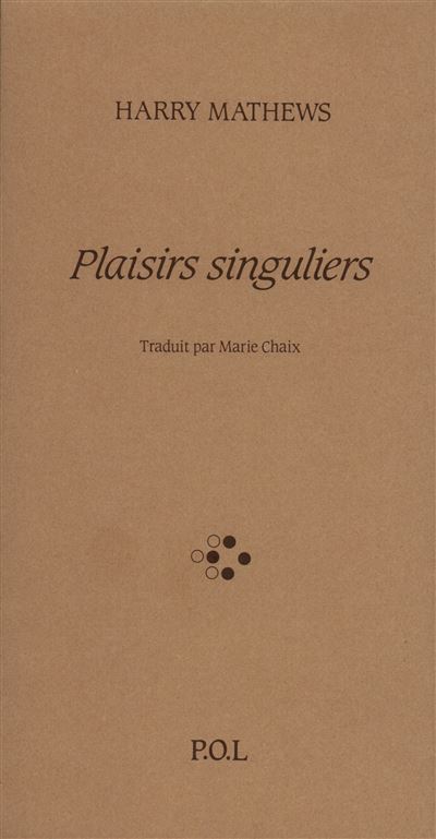 Plaisirs singuliers - Harry Mathews - (donnée non spécifiée)