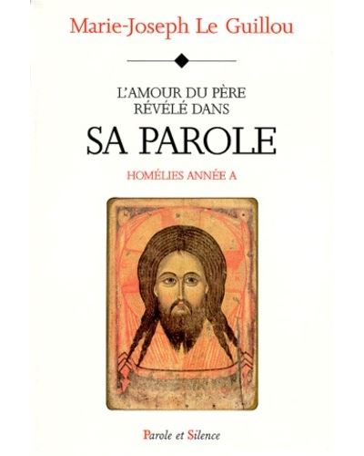 L'amour du Père révélé dans sa parole