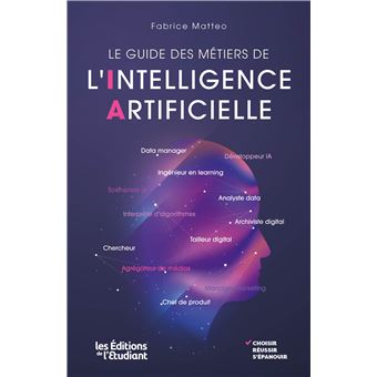 Le guide des métiers de l'intelligence artifcielle
