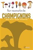 Pour reconnaître les Champignons
