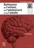 Epilepsies de l'enfant, de l'adolescent et de l'adulte
