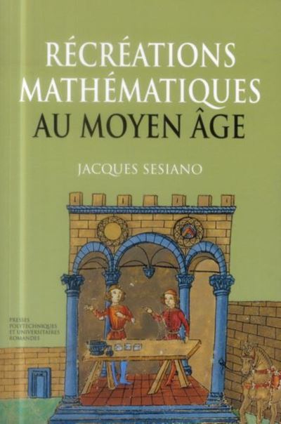 Récréátions mathématiques au Moyen âge