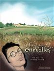 Comme des étincelles à travers le chaume