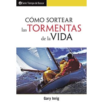 Cómo sortear las tormentas de la vida - 1