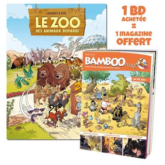 Le Zoo des animaux disparus - tome 02 + Bamboo mag offert