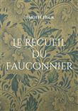 Le Recueil du Fauconnier