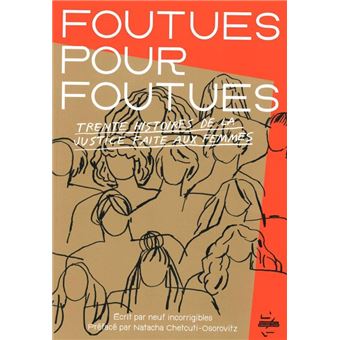 Foutues pour foutues