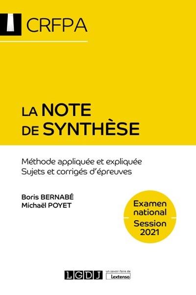 La note de synthese, 10eme ed