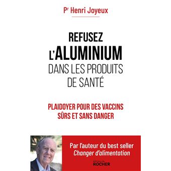 Refusez l'aluminium dans les produits de santé