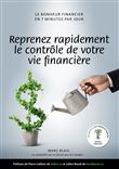 Reprenez rapidement le contrôle de votre vie... financière
