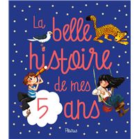 Les plus belles histoires pour les enfants de 5 ans - Le Trésor de l'Heure  des histoires : Collectif, un collectif d'illustrateurs: : Livres