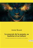 Le pouvoir de la pensée, sa maîtrise et sa culture
