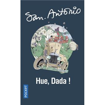 Hue, Dada !