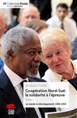 Coopération Nord-Sud : la solidarité à l'épreuve