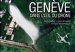 Genève dans l'œil du drone